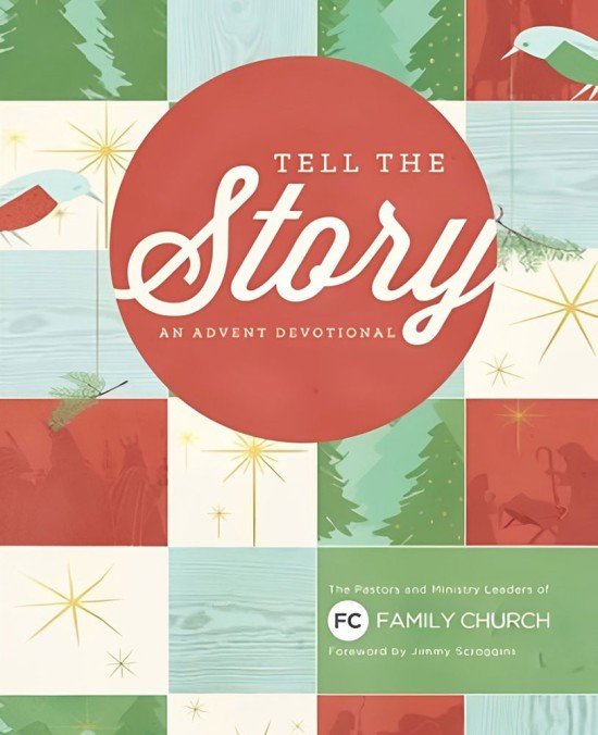 Tell the Story: An Advent Devotional (Church Edition)