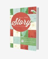 Tell the Story: An Advent Devotional (Church Edition)